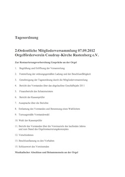 Tagesordnung 2. Ordentliche Mitgliederversammlung Orgelfördererein Rastenberg