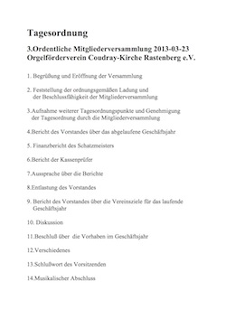 Tagesordnung 3. Ordentliche Mitgliederversammlung Orgelfördererein Rastenberg
